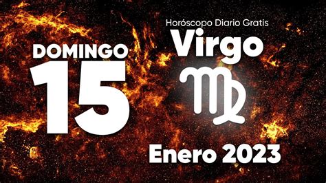 ️ Vas A Encontrar 👉 Lo Que Quieres Sin Buscarlo 🤩 Virgo ♍ Horóscopo De Hoy 15 De Enero 2023 🔮