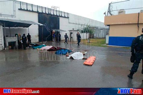 Hoy Tamaulipas Nueve Muertos Y 11 Heridos Deja Rinia En Penal De Reynosa