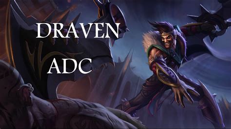 League Of Legends Draven Adc Full Gameplay Youtube