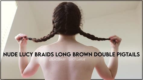 Nude Lucy Braids Long Brown Double Pigtails Lucy LaRue Clips4sale