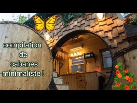 Compilation De Cabanes Minimaliste Youtube