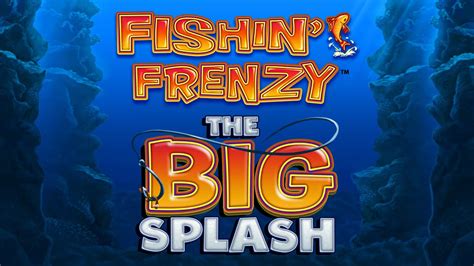 FISHIN FRENZY THE BIG SPLASH An Online Slot Game By Blueprint Gaming