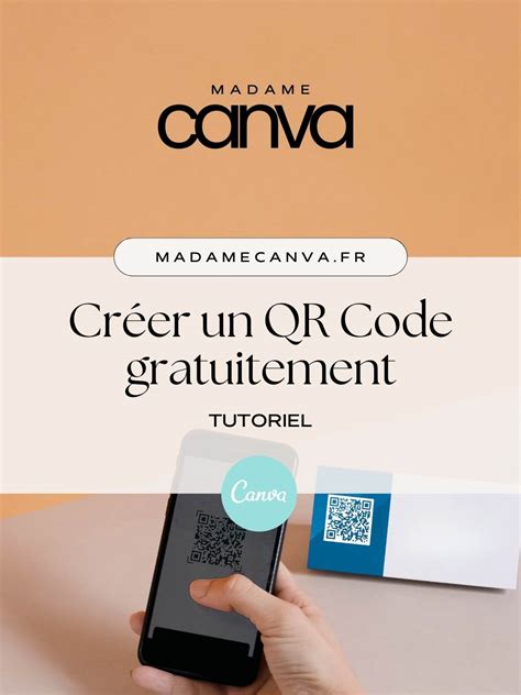 Comment Cr Er Un Qr Code Gratuit Et Facilement Tuto Canva