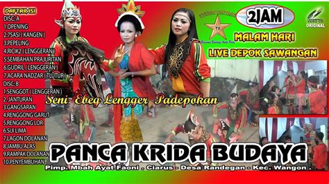 2jam Ful Live Sawangan Jingkang Ebeg PANCA KRIDA BUDAYA Padepokan