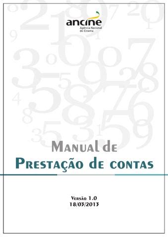 Manual de Prestação de Contas by ANCINE Agência Nacional do Cinema