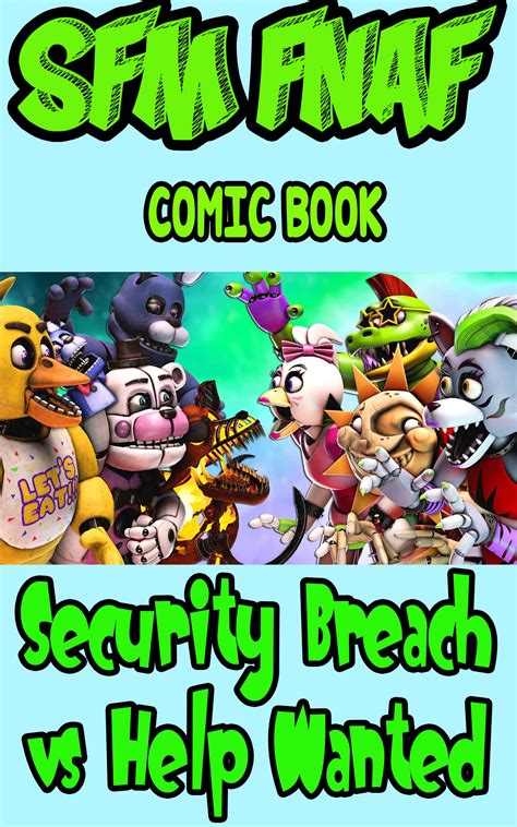 SFM FNAF Game Book Security Breach Vs Help Wanted By Cecelia Stone