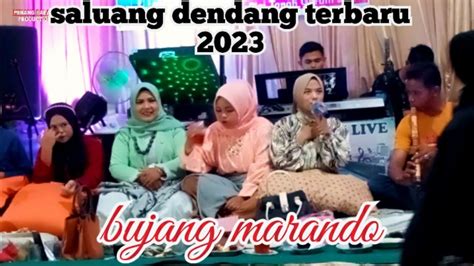 Saluang Dendang Minang Terbaru Bujang Marando Live Tanjung Alai Youtube