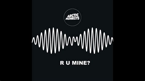 Arctic Monkeys R U Mine Subtitulos Youtube Music