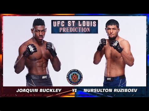 Joaquin Buckley Vs Nursulton Ruziboev Prediction UFCStLouis Bloody