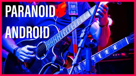 Radiohead Paranoid Android Acoustic Guitar Cover Instrumental Youtube