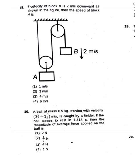 A Ball Of Mass Kg Moving With Velocity I J M S Is Caught By A