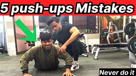 5 Push Ups Mistakes Stop Now How To Learn Perfect Push Ups By