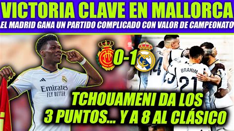 TCHOUAMENI DESTROZA AL MALLORCA CON UN GOLAZO VICTORIA QUE PUEDE VALER