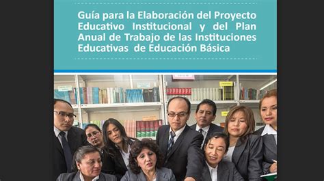 MINEDU Guía para la Elaboración del PEI y PAT de las Instituciones