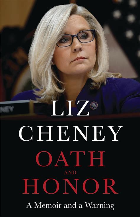 Oath and Honor: A Memoir and a Warning: Cheney, Liz: 9780316572064: Amazon.com: Books