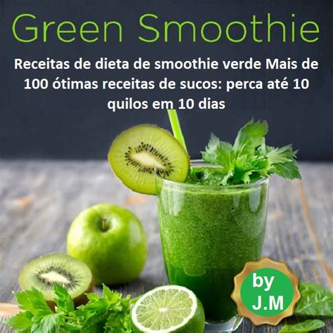 Receitas De Smoothie Verde Para Perda De Peso