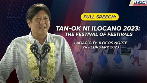 Tan Ok Ni Ilocano 2023 The Festival Of Festivals Speech 2 24 2023