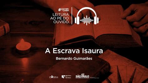 Leitura ao Pé do Ouvido destaca história de Bernardo Guimarães