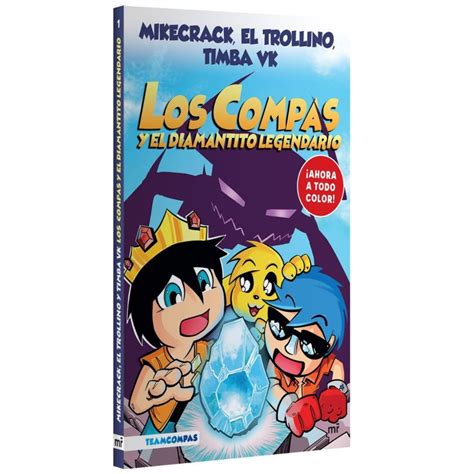 Los Compas 1 los Compas Y el Diamantito Legendario Edición a Color