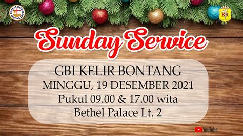 Ibadah Raya Pagi Live Streaming Gbi Kelir Bontang Minggu 19 Desember