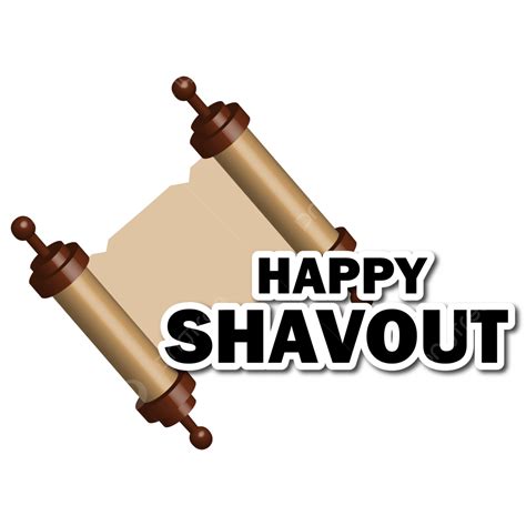 Shavuot Clipart Png Images Happy Shavuot With Nice Parchment Wheat