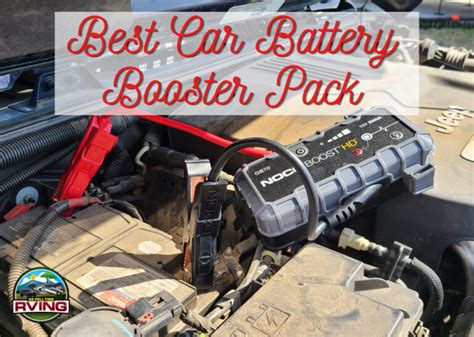 Best Car Battery Booster Pack | Go Full-Time RVing