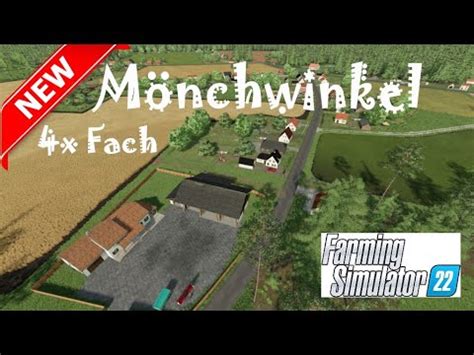 PC LS22 New Map Mönchwinkel 4 X Fach Mapvorstellung FS22 LS22 YouTube