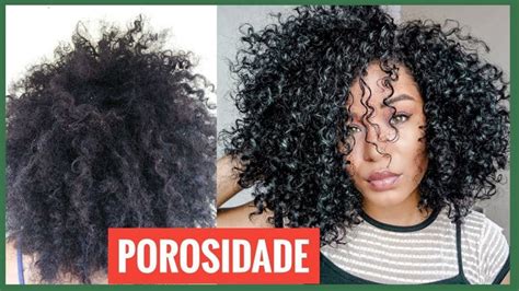 Como Tirar A Porosidade Do Cabelo Cacheado