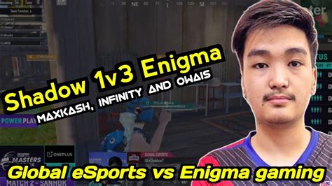 Shadow V Enigma Gaming Global Esports Vs Enigma Gaming Bgmi