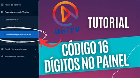 Como Criar C Digo De Digitos No Painel Unitv Youtube