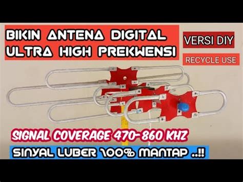 Bikin Antena Digital Uhf Versi DIY Sinyal Luber 100 Mantap YouTube