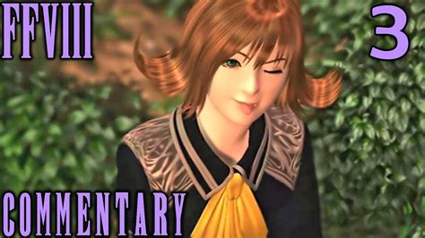 Final Fantasy Viii Walkthrough Part 3 Selphie Joins The Crew Youtube