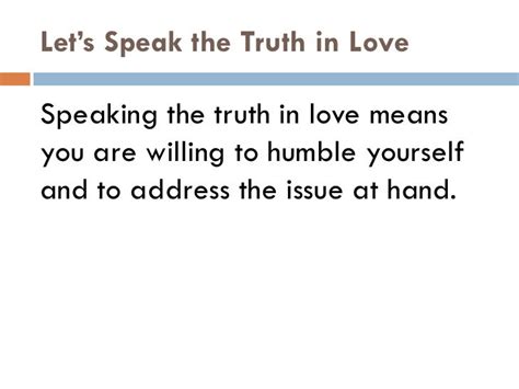 Speaking The Truth In Love