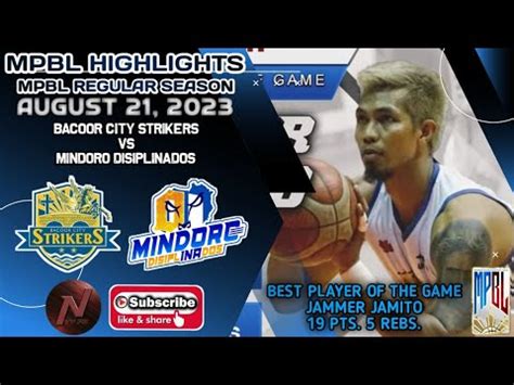 MPBL HIGHLIGHTS BACOOR CITY STRIKERS VS MINDORO DISIPLINADOS AUGUST