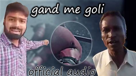 Gand Me Goli M Kashyap Feat J Bhagat Meme Rap Song Official Audio