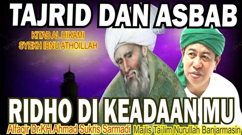 Cahaya Hati Tajrid Asbab Ridho Keadaan Kitab Al Hikam Alfaqir Dr