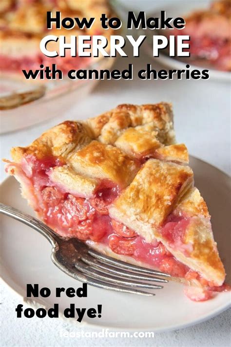 A Slice Of Cherry Pie On A White Plate With A Fork Next To It And The Words How To Make Cherry