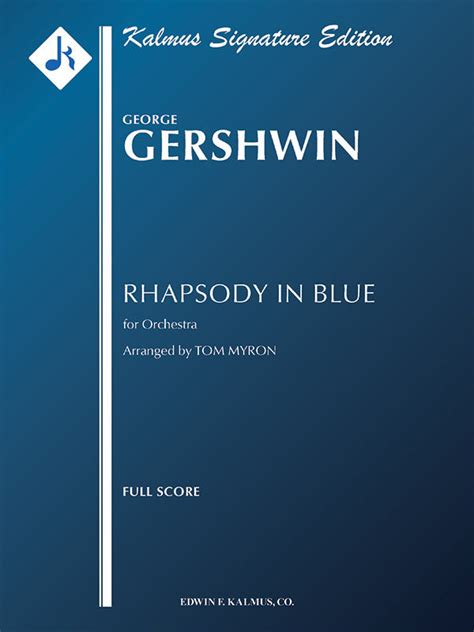 Gershwin Rhapsody In Blue Arr For Orchestra Ficks Music