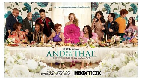 HBO Max estrenará la segunda temporada de AND JUST LIKE THAT el 22 de