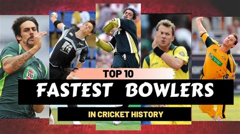 Fastest Bowler In The World Top 10 Fastest Bowlers Youtube