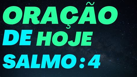 Palavra que Deus diz para você hoje Salmo 4 Querido de Deus YouTube