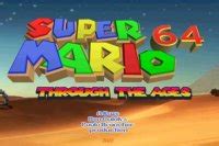 SUPER MARIO 64 THROUGH THE AGES Play For Free