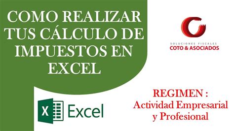 Realiza Tu Cálculo De Impuestos En Excel De Act Empresarial Y