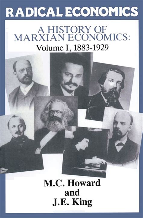 A History of Marxian Economics: Volume I: 1883-1929: Radical Economics ...