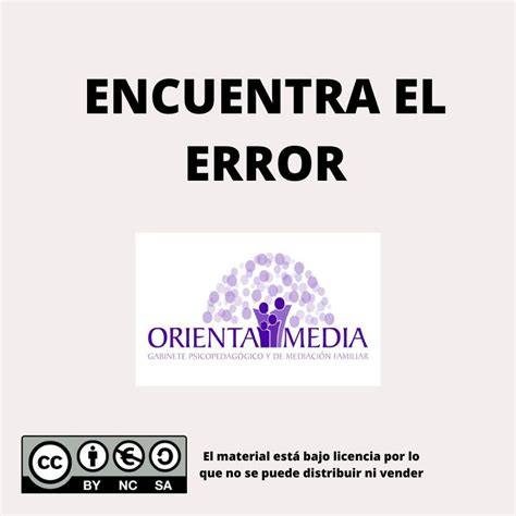 encuentra el error orientamedia gabinete psicopedagogico  logopedico