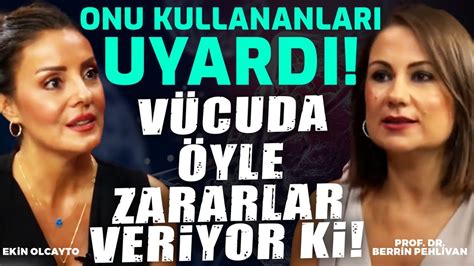 Onu Kullananları Uyardı Vücuda Öyle Zararlar Veriyor Ki Ekin