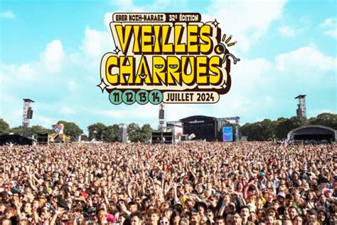 Vieilles Charrues Programme Date Billetterie Ce Quil Faut