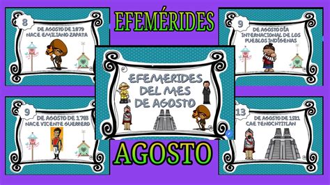 Efemérides Ilustradas Para El Mes De Agosto Mi Salón De Clases Virtual