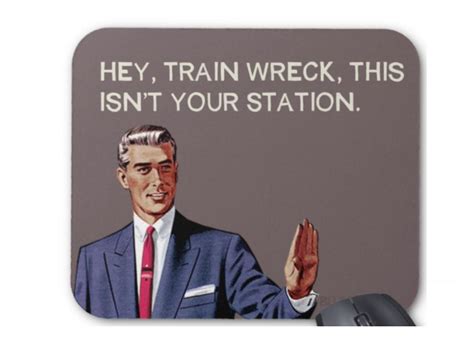 Funny Vintage Meme Style Train Wreck Mousepad