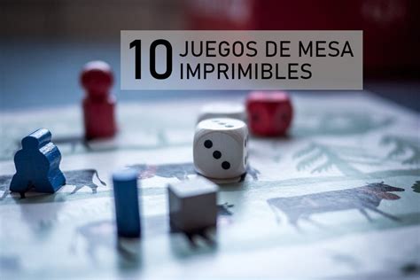 Tablero Juegos De Mesa Para Imprimir Pdf Juegos De Mesa Imprimibles